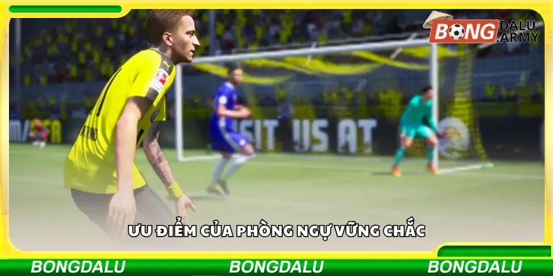 Ưu điểm của phòng ngự vững chắc